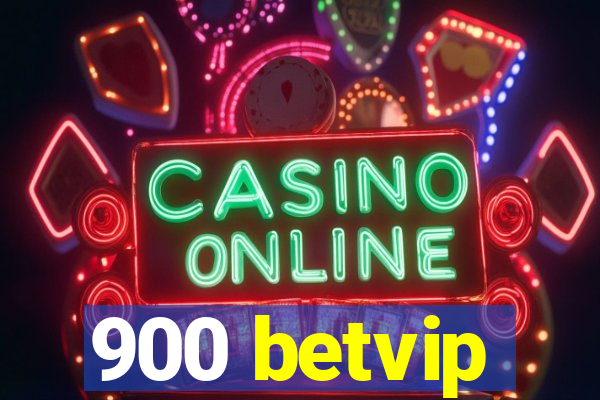 900 betvip